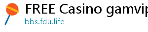 FREE Casino gamvip